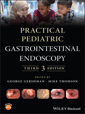 Practical Pediatric Gastrointestinal Endoscopy By George Gershman ...